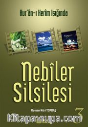 Nebiler Silsilesi -3 (Genişletilmiş Baskı)