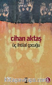Üç İhtilal Çocuğu
