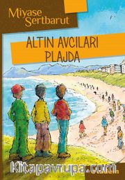 Altın Avcıları Plajda