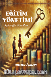 Eğitim Yönetimi: Geleceğin Anahtarı