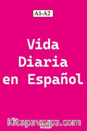 Vida Diaria en Español  A1-A2