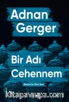 Bir Adı Cehennem (Dersim’in Dört Sırrı)