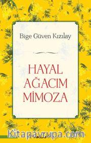 Hayal Ağacım Mimoza
