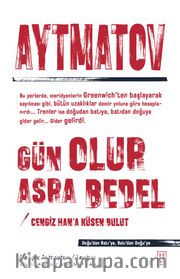 Gün Olur Asra Bedel <br /> Cengiz Han’a Küsen Bulut