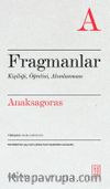 Fragmanlar & Kişiliği, Öğretisi, Alımlanması