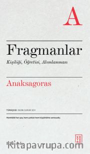 Fragmanlar <br /> Kişiliği, Öğretisi, Alımlanması