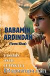Babamın Ardından (Yavru Kitap)