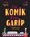 Çok Komik Biraz Garip