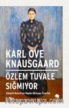 Özlem Tuvale Sığmıyor & Edvard Munch’un Resim Dünyası Üzerine