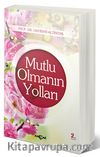 Mutlu Olmanın Yolları