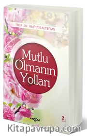 Mutlu Olmanın Yolları