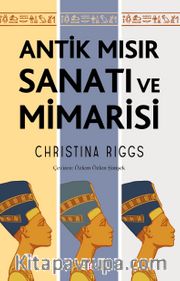 Antik Mısır Sanatı ve Mimarisi