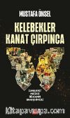 Kelebekler Kanat Çırpınca