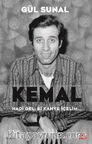Kemal Hadi Gel, Bi Kahve İçelim
