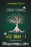 Sükût Gümüş Söz Altın 1