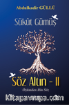 Sükût Gümüş Söz Altın 2