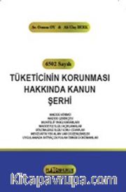 Tüketicinin Korunması Hakkında Kanun Şerhi