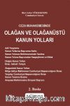 Ceza Muhakemesinde Olağan ve Olağanüstü Kanun Yolları