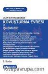 Kovuşturma Evresi ve İşlemleri