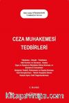 Ceza Muhakemesi Tedbirler