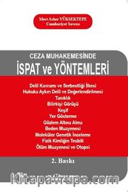 Ceza Muhakemesinde İspat ve Yöntemleri