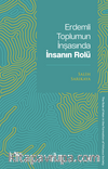 Erdemli Toplumun İnşasında İnsanın Rolü