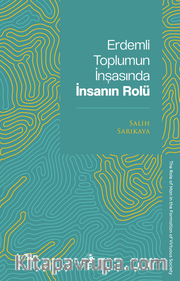 Erdemli Toplumun İnşasında İnsanın Rolü
