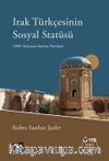 Irak Türkçesinin Sosyal Statüsü (2005 Anayasası Sonrası Durumu)
