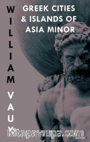 Greek Cities and Islands Of Asıa Minor