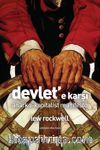 Devlet'e Karşı & Anarko-Kapitalist Manifesto