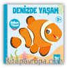 Dokun ve Hisset / Denizde Yaşam