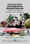 Hayvanlarda Fizyoterapi ve Rehabilitasyon & A’dan Z’ye Güncel Terapötik Yaklaşımlar