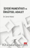 İşyeri Maneviyatı ve Örgütsel Adalet