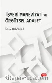 İşyeri Maneviyatı ve Örgütsel Adalet