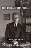Bir  Deha Muharrir