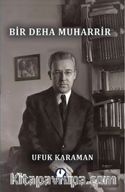 Bir  Deha Muharrir