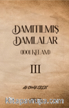 Damıtılmış Damlalar (1001 Kelam) III