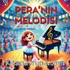 Pera’nın Melodisi