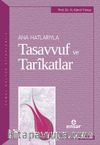Ana Hatlarıyla Tasavvuf ve Tarikatlar