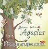 Konuşası Gelen Ağaçlar