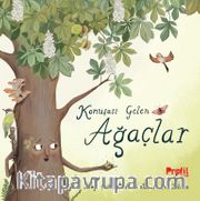 Konuşası Gelen Ağaçlar