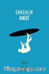 Erkeklik Krizi