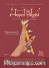 Hayal Bilgisi Edebiyat ve İyilik Dergisi Yıl: 14, Sayı: 53