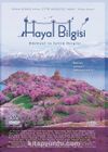 Hayal Bilgisi Edebiyat ve İyilik Dergisi Yıl: 14, Sayı: 52