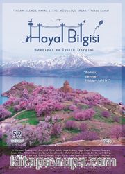 Hayal Bilgisi Edebiyat ve İyilik Dergisi Yıl: 14, Sayı: 52