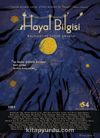 Hayal Bilgisi Edebiyat ve İyilik Dergisi Yıl: 14, Sayı: 54