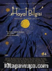 Hayal Bilgisi Edebiyat ve İyilik Dergisi Yıl: 14, Sayı: 54