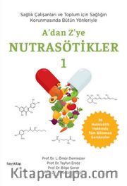 A’dan Z’ye Nutrasötikler 1
