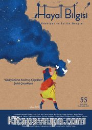 Hayal Bilgisi Edebiyat ve İyilik Dergisi Yıl: 14, Sayı: 55