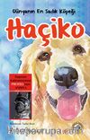 Dünyanın En Sadık Köpeği Haçiko